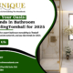 Top Trends in Bathroom Remodeling Tomball for 2025